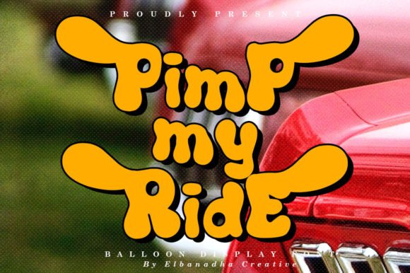 Pimp My Ride Font for Editorial Design