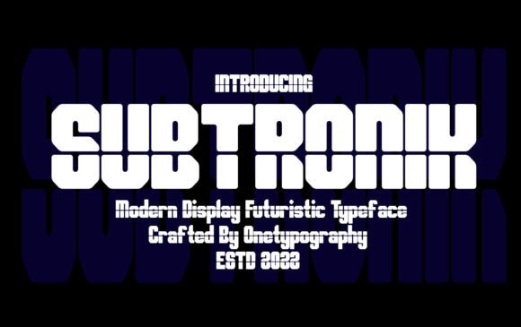 Subtronik: A Display Font for Bold Visual Statements