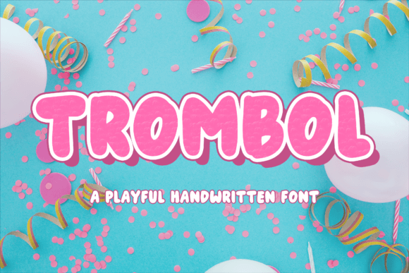 Trombol: A Playful Font for Handmade Creations